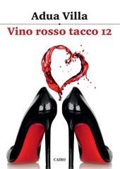 Vino rosso tacco 12