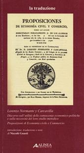 Lorenzo Normante y Carcavilla. Discorso sull'utilità delle conoscenze economico-politiche e sulla necessità del loro studio metodico