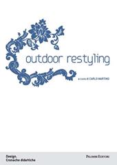 Outdoor restyling