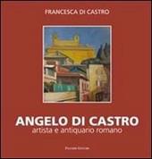 Angelo Di Castro, artista e antiquario romano