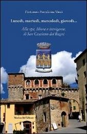 Lunedì, martedì, mercoledì, giovedì... Alla spa, libera e intrigante, di San Casciano dei Bagni