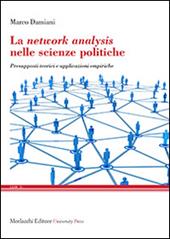 La network analysis nelle scienze politiche. Presupposti teorici e applicazioni empiriche