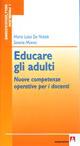 Educare gli adulti. Nuove competenze operative per i docenti