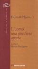 L'uomo. Una questione aperta