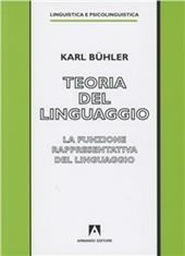 Teoria del linguaggio. La funzione rappresentativa del linguaggio