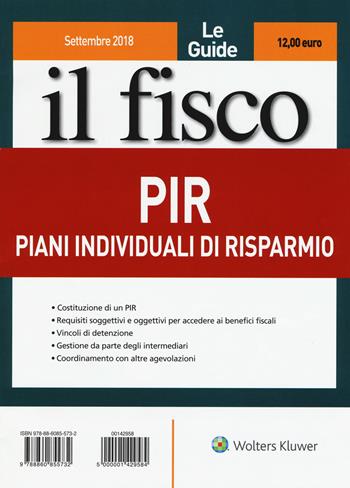 PIR piani individuali di risparmio - Marco Piazza, Chiara Resnati - Libro Il Fisco 2018, Le guide | Libraccio.it