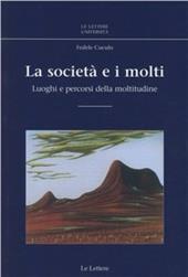 La società e i molti. Luoghi e percorsi della moltitudine