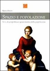 Spazio e popolazione. Temi di geopolitica e geoeconomia della popolazione