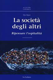 La società degli altri. Ripensare l'ospitalità