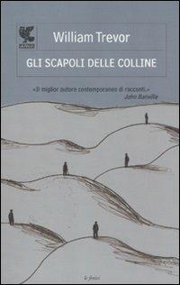 Gli scapoli delle colline - William Trevor - Libro Guanda 2011, Le Fenici | Libraccio.it