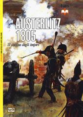 Austerlitz 1805. Il destino degli imperi