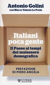 Italiani poca gente. Il Paese ai tempi del malessere demografico