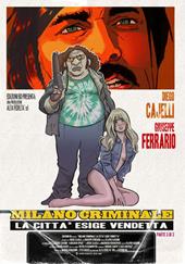 Milano criminale. La città esige vendetta. Vol. 3