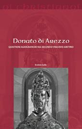 Donato di Arezzo. Questioni agiografiche sul secondo vescovo aretino