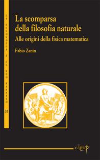 La scomparsa della filosofia naturale - Fabio Zanin - Libro CLEUP 2011, La filosofia e il suo passato | Libraccio.it