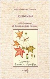 Liquidambar e altri racconti di donne, uomini e piante