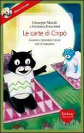 Le carte di Ciripò. Giocare e inventare storie con le emozioni. Con 34 carte. Con CD Audio