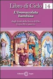 Libro di cielo 14. L'Immacolata bambina