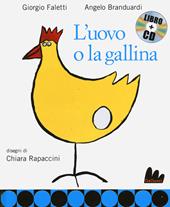 L' uovo e la gallina. Ediz. illustrata. Con CD Audio