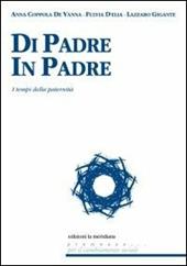 Di padre in padre. I tempi della paternità