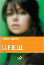 La ribelle