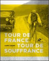 Tour de France, tour de souffrance