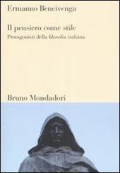 Il pensiero come stile. Protagonisti della filosofia italiana