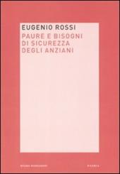 Paura e bisogni di sicurezza degli anziani