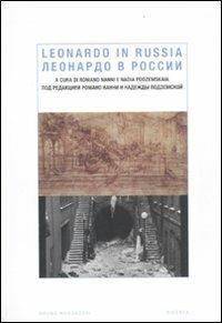 Leonardo in Russia. Edizione italiana e russa  - Libro Mondadori Bruno 2012, Ricerca | Libraccio.it