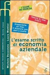 L'esame scritto di economia aziendale.