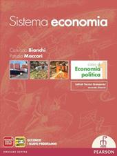 Sistema economia. Corso di economia politica. Con espansione online