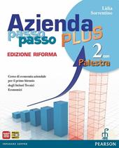 Azienda passo passo plus. Con Palestra di economia aziendale. Con espansione online. Vol. 2