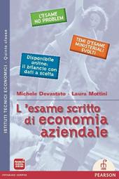 Esame scritto economia aziendale 2012. Con espansione online