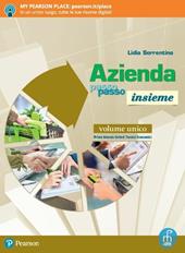 Azienda passo passo insieme. Volume unico. Con Libro amico, ITE, Didastore. Per il primo biennio degli Ist. tecnici economici. Con ebook. Con espansione online