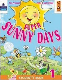 Super sunny days. Student's book. Per la 5ª classe elementare. Con espansione online - Tim Priesack, Peter Wilson - Libro Lang 2008 | Libraccio.it