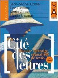 Cité des lettres. Vol. 1 - Jean-Michel Carrié, Elisa Lucarelli, Marie Cerati - Libro Lang 2009 | Libraccio.it