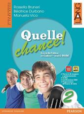 Quelle chance! Livre de l'élève et cahier. Con Multi-ROM. Con espansione online. Vol. 2