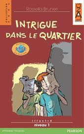 Intrigue dans le quartier. Liv. 1. Con espansione online