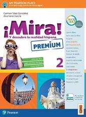 ¡Mira! Ediz. premium. Con e-book. Con espansione online. Vol. 2