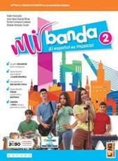 Mi banda. Con e-book. Con espansione online. Vol. 2