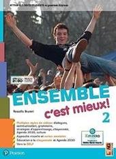 Ensemble c'est mieux. Avec Apprendre pour tous, Contes pour jeunes citoyennes et citoyens. Con e-book. Con espansione online. Vol. 2