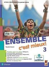 Ensemble c'est mieux. Avec Apprendre pour tous, Vers l'examen. Con e-book. Con espansione online. Vol. 3