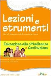 Lezioni e strumenti. Cittadinanza e Costituzione.