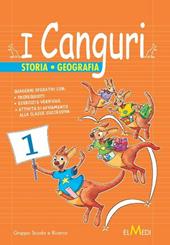 I canguri. Storia geografia. Per la 1ª classe elementare