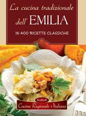 La cucina tradizionale dell'Emilia