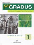 Per gradus. Versioni e civiltà. Vol. 1