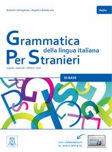 Grammatica della lingua italiana per stranieri. A1-A2