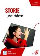 Storie per ridere. Livello A2-B1  - Libro Alma 2017 | Libraccio.it