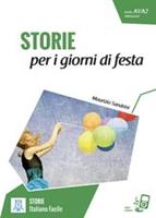 Storie per i giorni di festa. Livello A1-A2  - Libro Alma 2017 | Libraccio.it