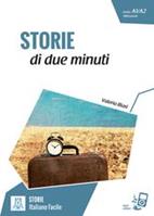 Storie di due minuti. Livello A1-A2. Con CD-Audio  - Libro Alma 2017 | Libraccio.it